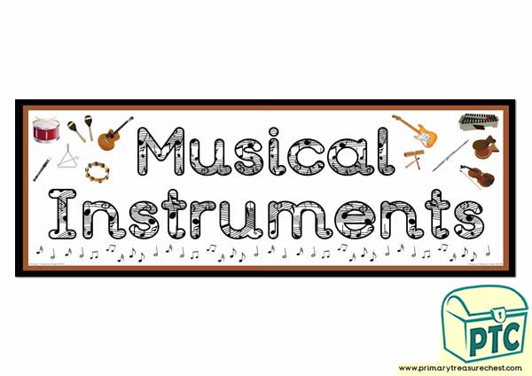 'Musical instrument' Display Heading/ Classroom Banner