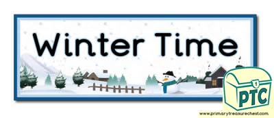 'Winter Time' Display Heading / Classroom Banner
