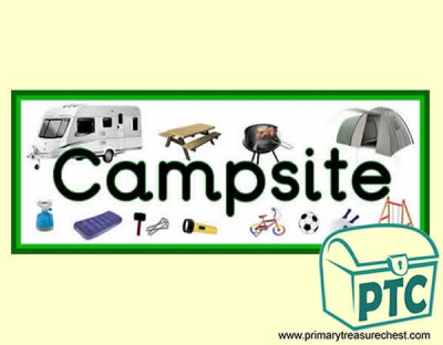 'Campsite' Display Heading/ Classroom Banner