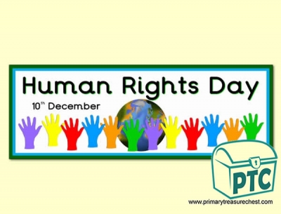 Human Rights Day Display Heading / Classroom Banner
