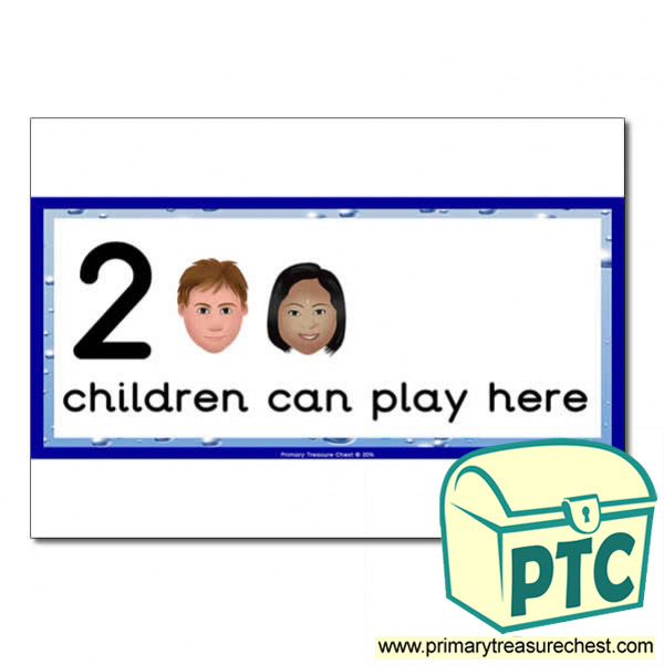 Water Area Sign - Images of Faces - 2 children can play here - Classroom Organisation Poster