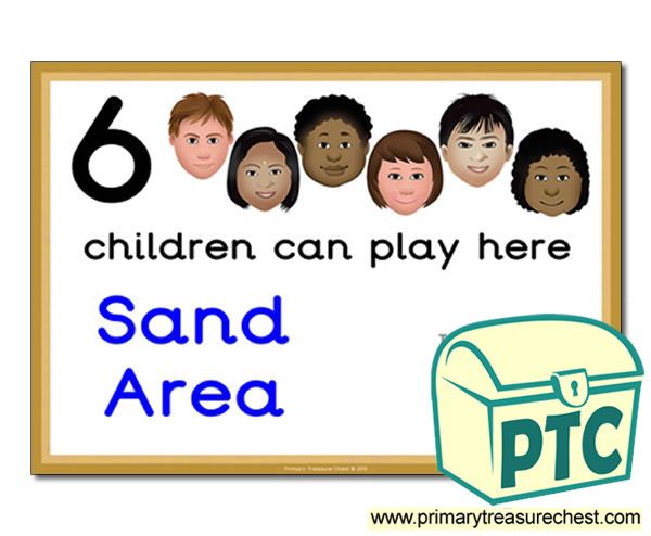 Sand Area Sign - Add Your Own Image - 6 children can play here - Classroom Organisation Poster