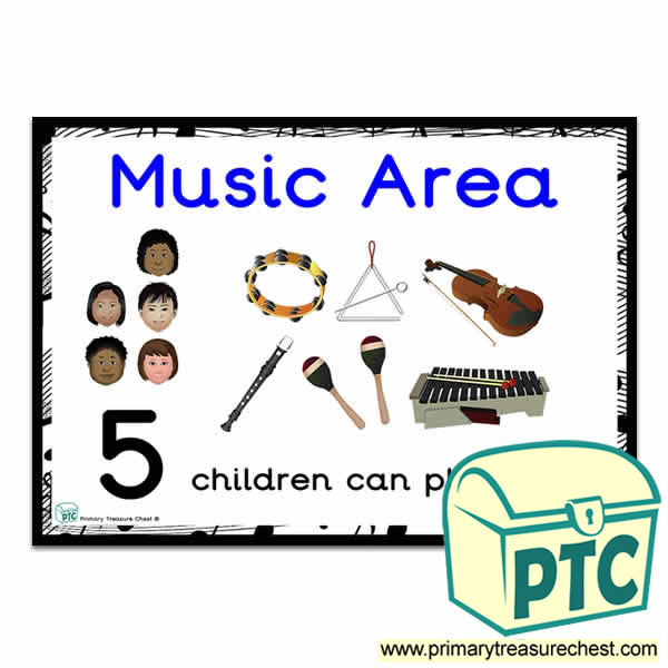 Music Area Sign - Number Pattern Images Provided  '5 children can play here' - Classroom Organisation Poster