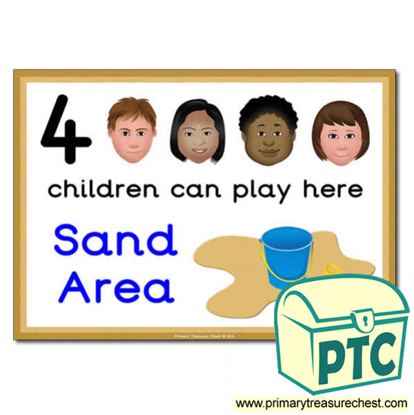 Sand Area Sign - Images Provided - 4 children can play here - Classroom Organisation Poster