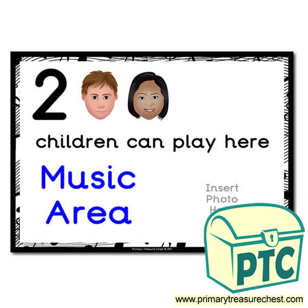 Music Area Sign - Add Your Own Image - 2 children can play here - Classroom Organisation Poster