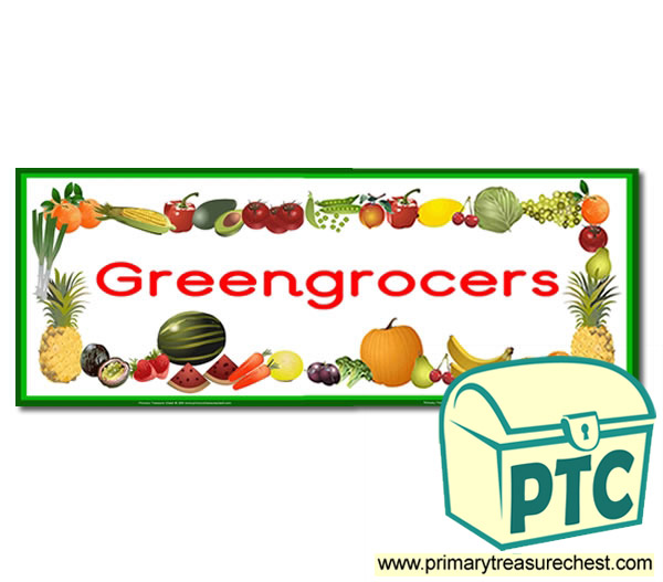 'Greengrocers' Display Heading/ Classroom Banner