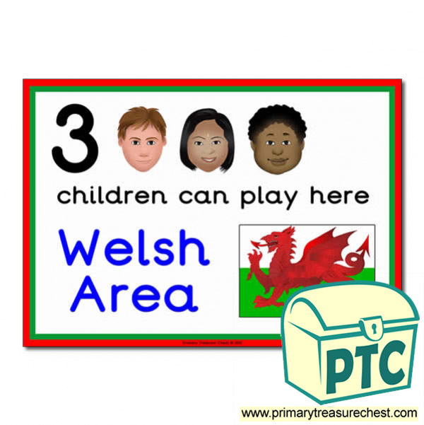 Welsh Area Sign - Images Provided - 3 children can play here - Classroom Organisation Poster
