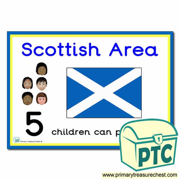 Scottish Area Sign - Number Pattern Images Provided  '5 children can play here' - Classroom Organisation Poster
