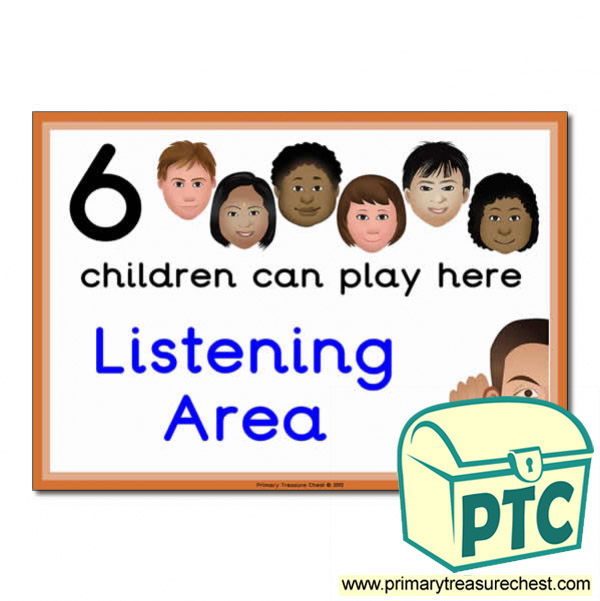 Listening Area Sign - Images Provided - 6 children can play here - Classroom Organisation Poster