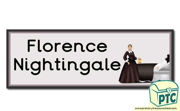 'Florence Nightingale' Display Heading/ Classroom Banner