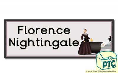 'Florence Nightingale' Display Heading/ Classroom Banner