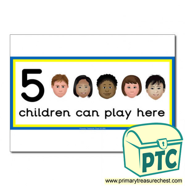 Scottish Area Sign - Images of Faces - 5 children can play here - Classroom Organisation Poster