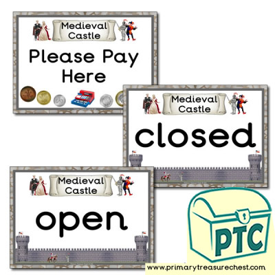 Medieval Castle Role Open, Closed and Pay Here Signs
