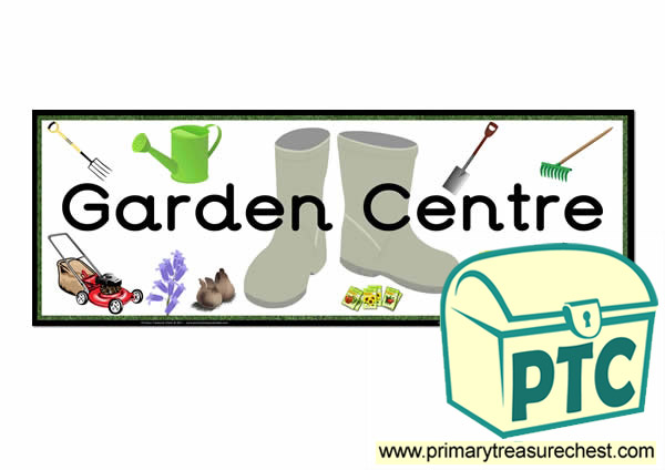 Garden Centre Display Heading /Classroom Banner