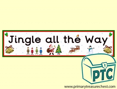Jingle all the Way Display Heading / Classroom Banner