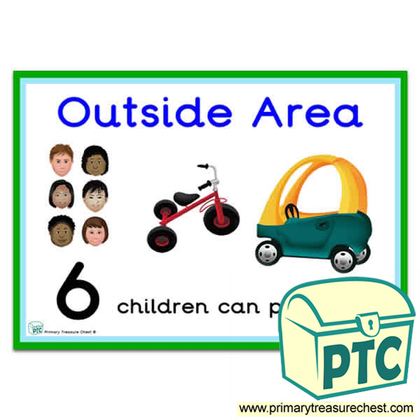 Outside Area Sign - Number Pattern Images Provided  '6 children can play here' - Classroom Organisation Poster