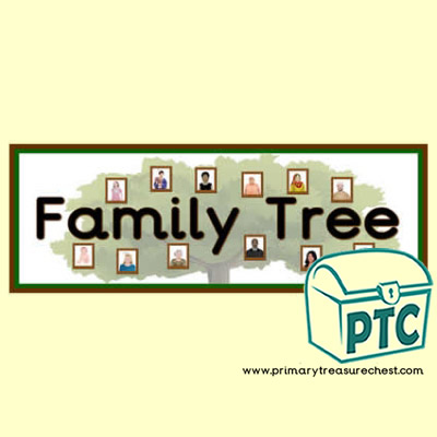Family Tree Classroom Banner / Display Heading