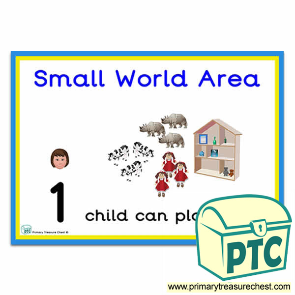Small World Area Sign - Number Pattern Images Provided  '1 child can play here' - Classroom Organisation Poster