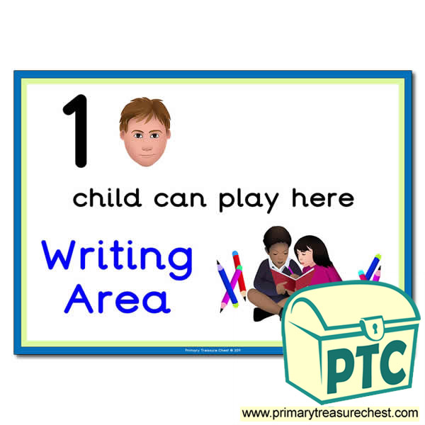 Writing Area Sign - 'How Many Children Can Play Here' Classroom Organisation Posters