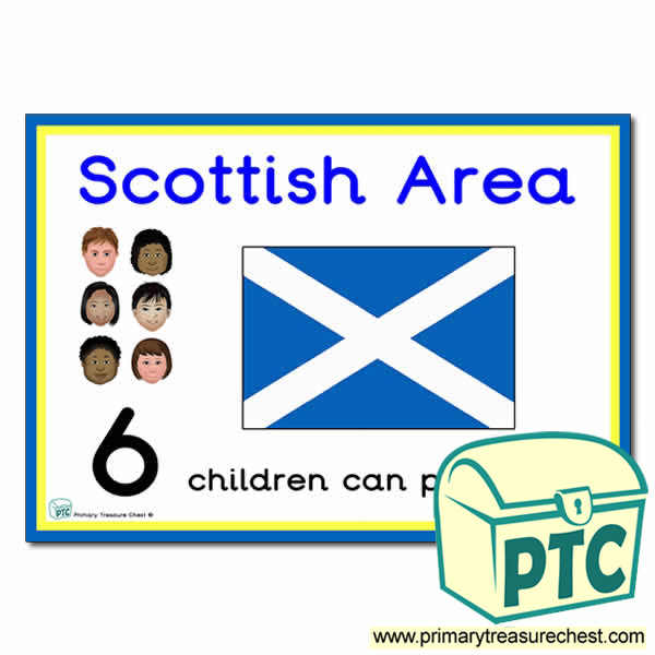 Scottish Area Sign - Number Pattern Images Provided  '6 children can play here' - Classroom Organisation Poster