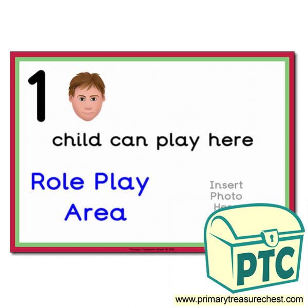 Role Play Area Sign - Add Your Own Image - 1 child can play here - Classroom Organisation Poster