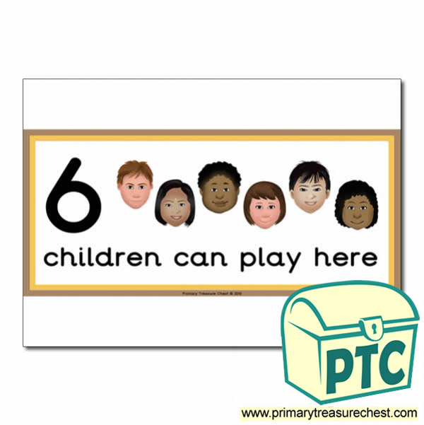 Quiet Area Sign - Images of Faces - 6 children can play here - Classroom Organisation Poster