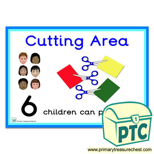 Cutting Area Sign - Number Pattern Images Provided  '6 children can play here' - Classroom Organisation Poster