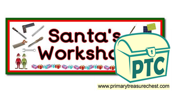 'Santa's Workshop' Display Heading/ Classroom Banner