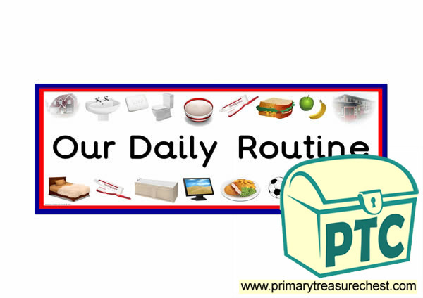 'Our Daily Routines' Display Heading/ Classroom Banner