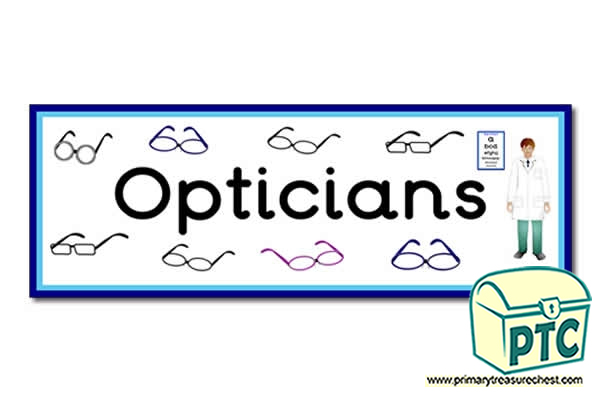 'Opticians' Display Heading/ Classroom Banner