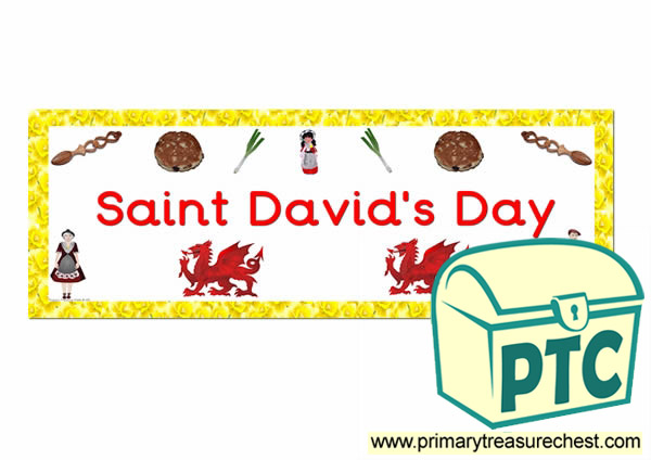 'Saint David's Day' Display Heading/ Classroom Banner