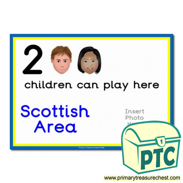 Scottish Area Sign - Add Your Own Image - 2 children can play here - Classroom Organisation Poster