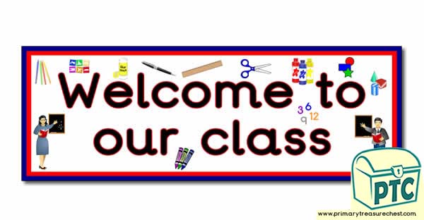 'Welcome to our Class' Display Heading/ Classroom Banner