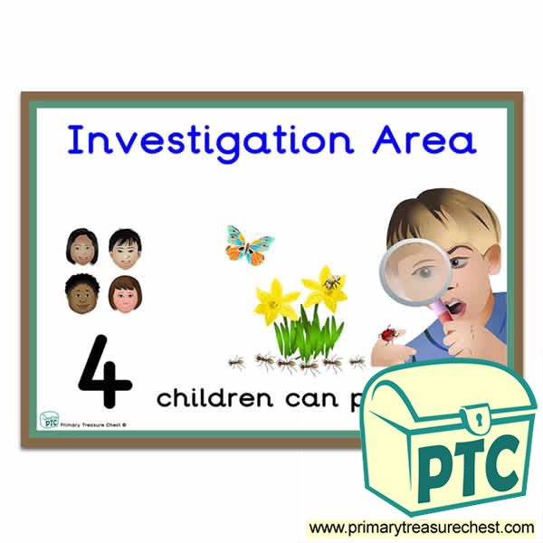 Investigation Area Sign - Number Pattern Images Provided  '4 children can play here' - Classroom Organisation Poster
