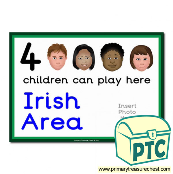 Irish Area Sign - Add Your Own Image - 4 children can play here - Classroom Organisation Poster