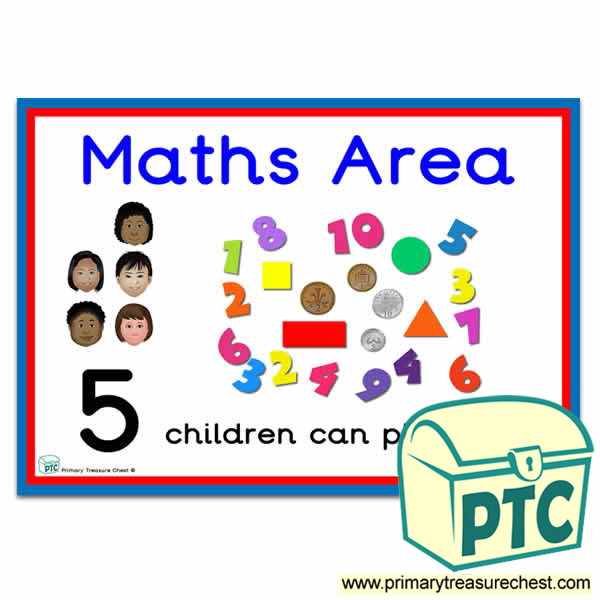 Maths Area Sign - Number Pattern Images Provided  '5 children can play here' - Classroom Organisation Poster