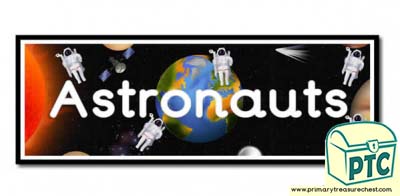  'Astronauts' Display Heading/ Classroom Banner