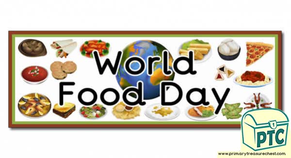 'World Food Day' Display Heading / Classroom Banner