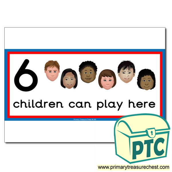 Maths Area Sign - Images of Faces - 6 children can play here - Classroom Organisation Poster