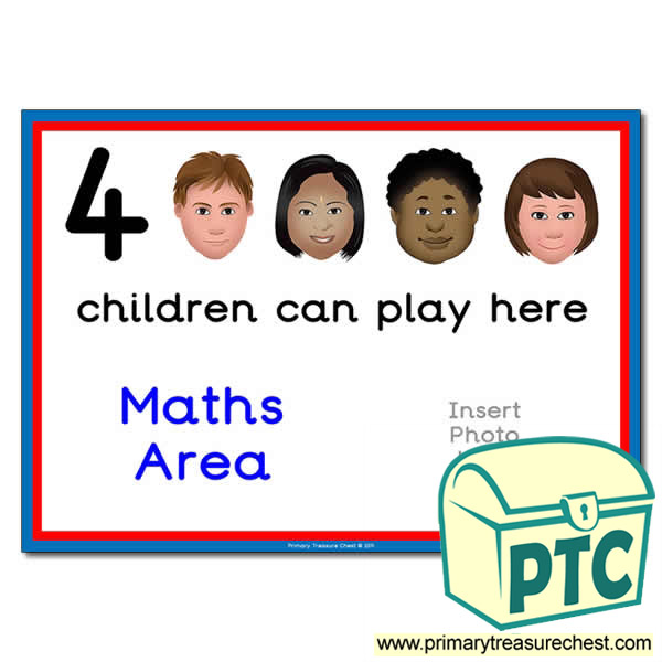 Maths Area Sign - Add Your Own Image - 4 children can play here - Classroom Organisation Poster
