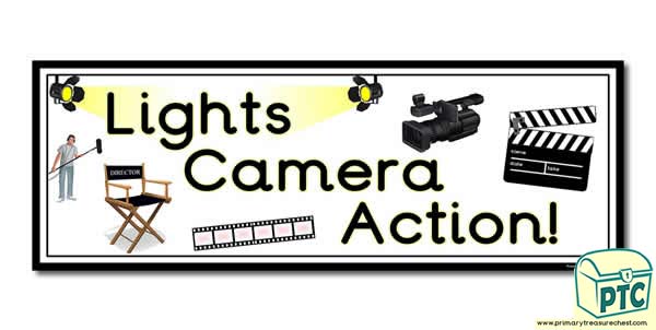 'Lights Camera Action' Display Heading/ Classroom Banner