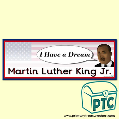 'Martin Luther King Jr.' Display Heading/ Classroom Banner