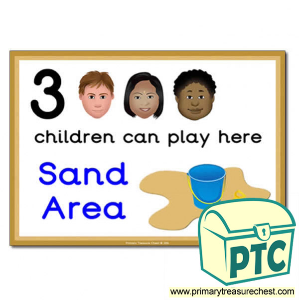 Sand Area Sign - Images Provided - 3 children can play here - Classroom Organisation Poster