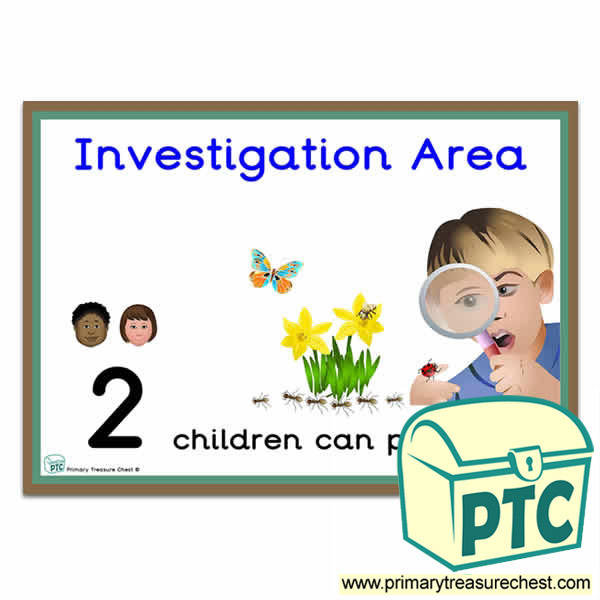 Investigation Area Sign - Number Pattern Images Provided  '2 children can play here' - Classroom Organisation Poster