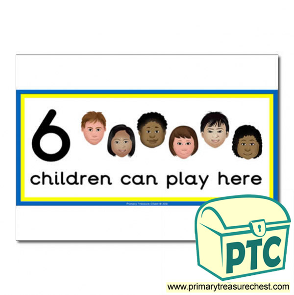 Scottish Area Sign - Images of Faces - 6 children can play here - Classroom Organisation Poster