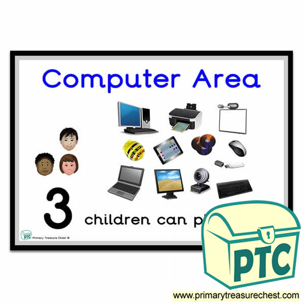 Computer Area Sign - Number Pattern Images Provided  '3 children can play here' - Classroom Organisation Poster