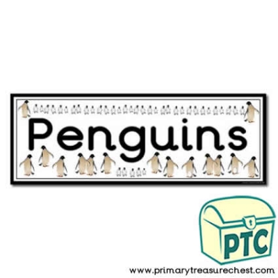 'Penguins' Display Heading/ Classroom Banner