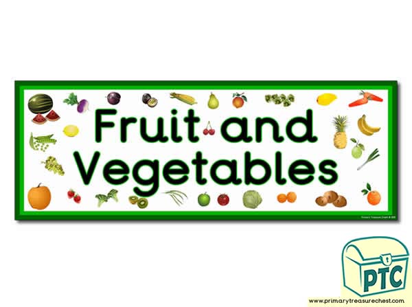 'Fruit and Vegetables' Display Heading/ Classroom Banner