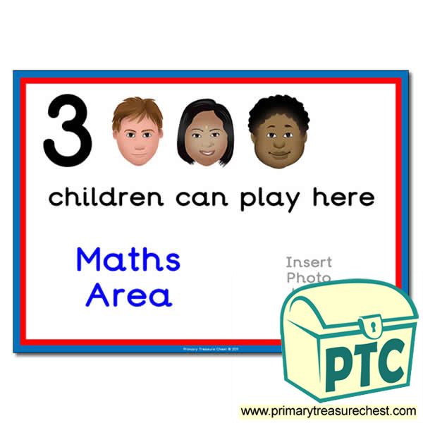 Maths Area Sign - Add Your Own Image - 3 children can play here - Classroom Organisation Poster
