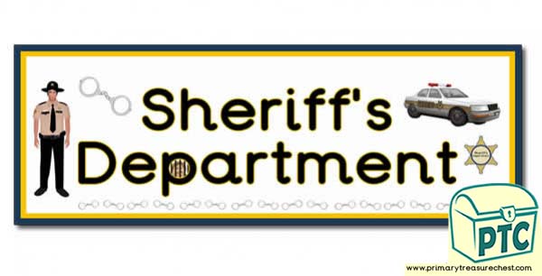  'Sheriff's Department' Display Heading/ Classroom Banner